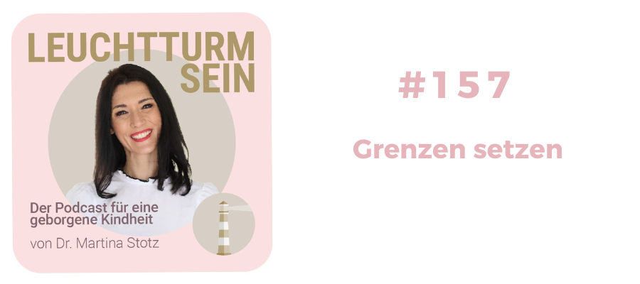 #157 Grenzen setzen